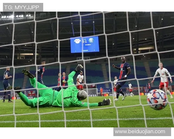 意甲激战巴黎圣日耳曼1-0莱比锡全场沸腾十大精彩进球回顾